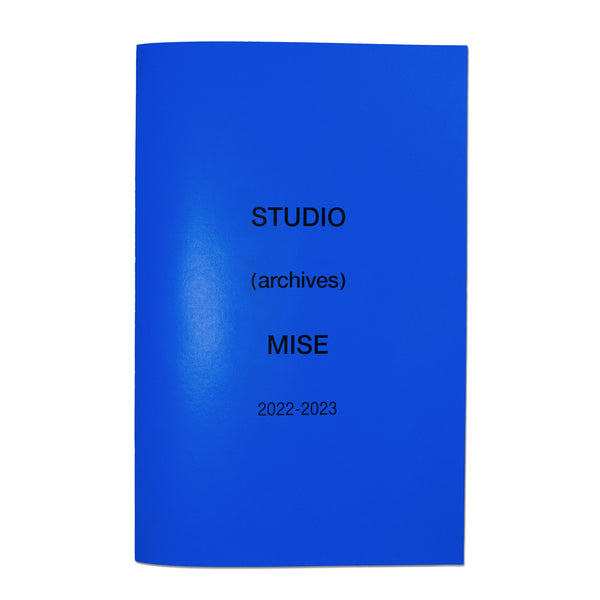 Studio (archives) Mise, 2022-2023